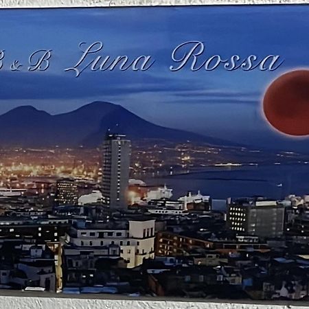 B&B Luna Rossa Napels Buitenkant foto